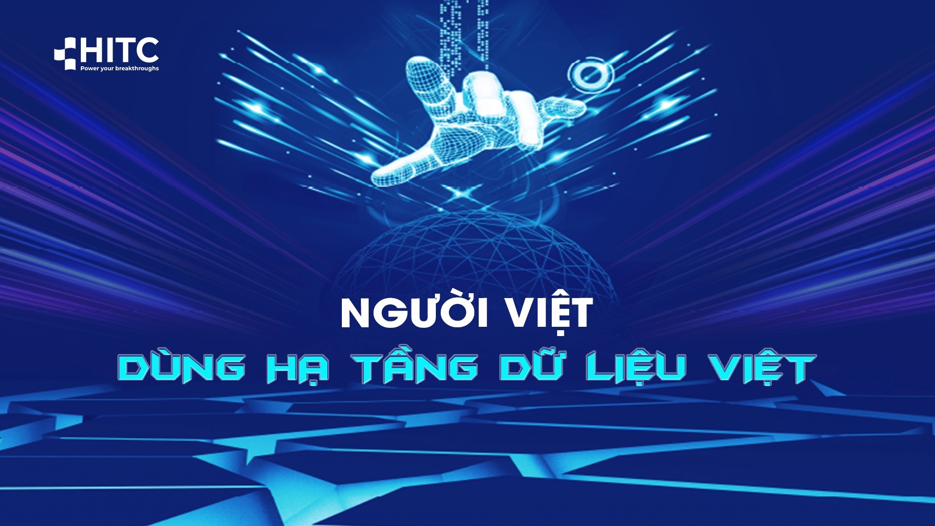NGƯỜI VIỆT DÙNG HẠ TẦNG DỮ LIỆU VIỆT